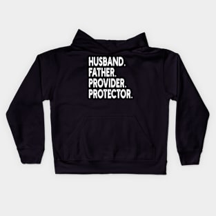 husband father provider protector Kids Hoodie